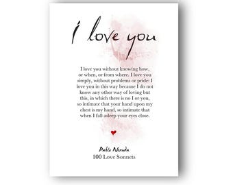 I love you without knowing Poem ART PRINT Pablo Neruda, 100 Love Sonnets, Poetry, Inspirational, Anniversary Wedding Gift, Wall Art