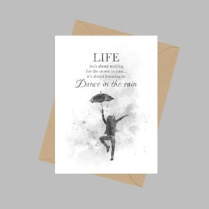 Dans in de regen Quote, A5 Wenskaart, Inspirerend, Motiverend, Cadeau, Zwart-Wit