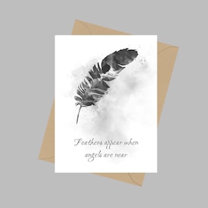 Le piume appaiono quando gli angeli sono vicino a Citazione, Biglietto di auguri A5, Memoriale, Simpatia, Lutto, Persona amata, Regalo, Bianco e nero