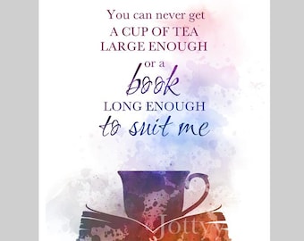 Non troverai mai una tazza di tè abbastanza grande o un libro abbastanza lungo per me. Citazione STAMPA ARTISTICA Regalo Libro del Tè, C.S. Lewis, Arte murale