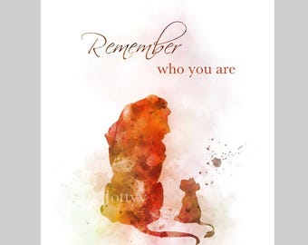 The Lion King Quote ART PRINT Remember who you are, Nursery, Gift, Wall Art, Home Decor