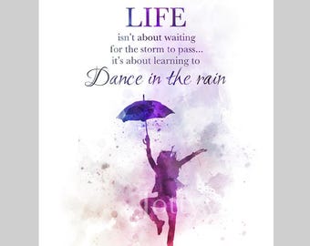 Danse sous la pluie, impression d'ART, citation inspirante, motivante, cadeau, art mural, décoration d'intérieur