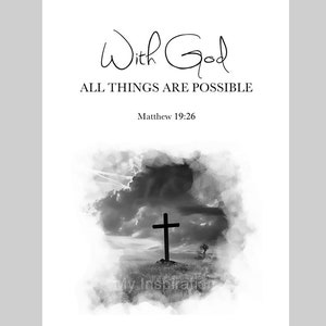With God All Things Are Possible, ART PRINT, Matthew 19:26, Bible Verse, Inspirational Motivational Scripture, Wall Art, Gift Idea, B & W