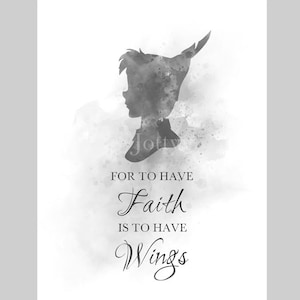 Peter Pan Quote ART PRINT Faith, Wings, Inspirational, Nursery, Gift, Wall Art, Home Decor, Black and White