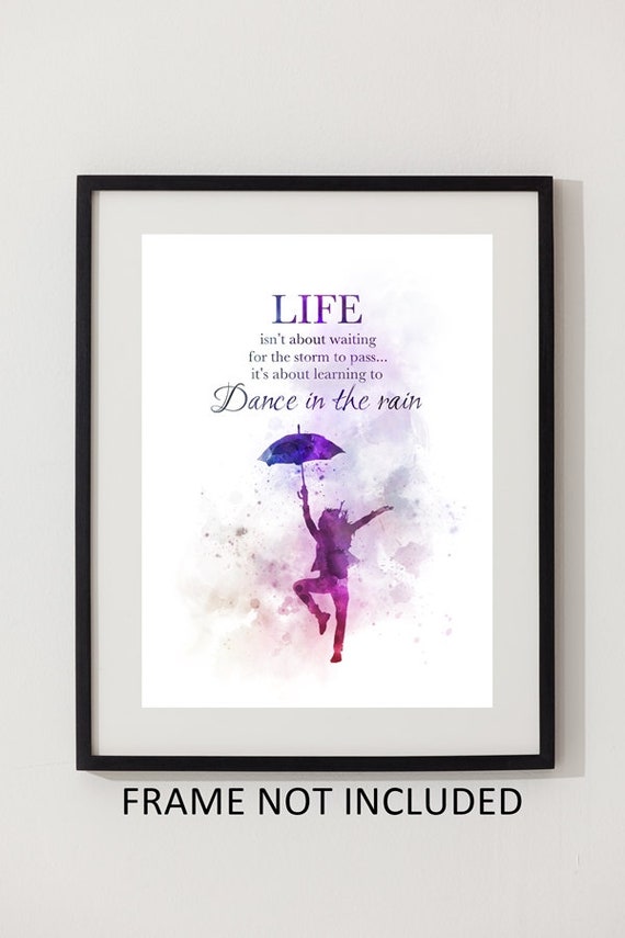 Regen Tanz Geschenk, Home Decor PRINT Inspirierend, ART motivierend, im Wandkunst, Zitat