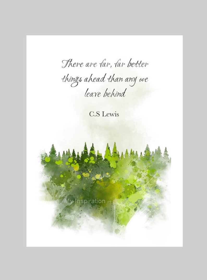 Far Better Things Ahead C.S. Lewis Quote ART PRINT Inspirational Wall ...