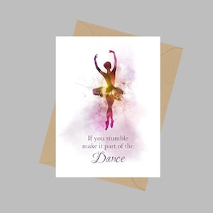 Citazione ballerina, Biglietto di auguri A5, Se inciampi rendilo parte della danza, Ballerina, Danza, Regalo per lei