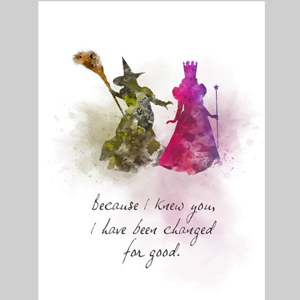 Glinda Good Witch Elphaba Quote ART PRINT Theatre, Musical, Gift, Broadway, West End, Wall Art, Home Decor