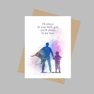 Vader en dochter Quote, A5 Wenskaart, ik zal altijd je kleine meisje zijn, je zult altijd mijn held, vader, familie, cadeau zijn
