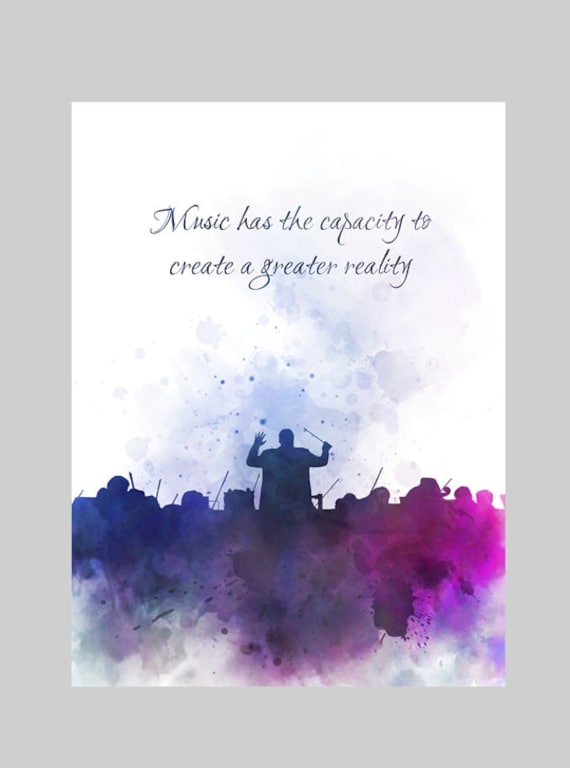 Music Quote ART PRINT Orchestra Conductor Inspirational Etsy