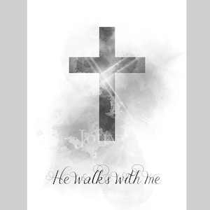 He Walks With Me Zitat KUNSTDRUCK Inspiration, Christian, Jesus, Kreuz, Geschenk, Wandkunst, Wohnkultur, Schlafzimmer, Büro, schwarz und weiß