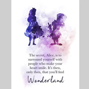 Citazione di Alice e Cappellaio Matto STAMPA ARTISTICA Il segreto, Alice, è circondarti di persone che ti fanno sorridere il cuore, Ispirazione, Regalo