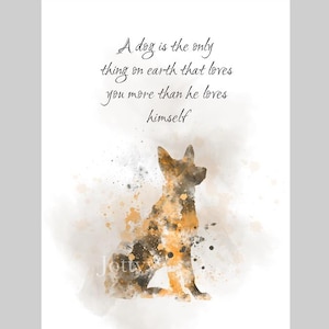 German Shepherd Quote ART PRINT Inspirational, Dog, Animal, Pet, Gift, Wall Art, Home Decor, Bedroom, Living Room, Kitchen