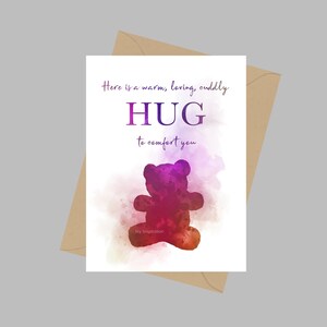Here is a Warm, Loving, Cuddly Hug to Comfort You Quote, A5 Greeting Card, Teddy Bear, Gift, Friend, Friendship
