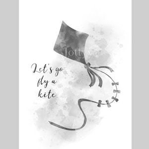 Mary Poppins Quote ART PRINT Let&#39;s go fly a kite, Nursery, Gift, Wall Art, Home Decor, Bedroom, Black and White