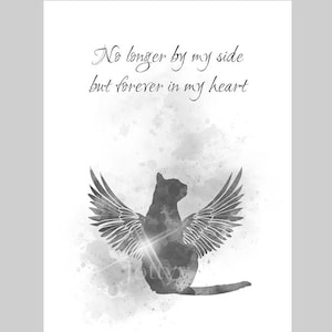 No Longer by my Side but Forever in my Heart Quote ART PRINT Cat, Angel Wings, Memorial Sympathy, Animal Pet Loss, Gift, Black and White