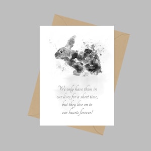 Rabbit Bunny Memorial Sympathy Quote, A5 Greeting Card, Animal Pet Loss, Gift, We only have them in our lives for a short time, B & W