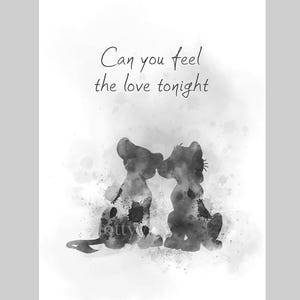 Can you feel the love tonight ART PRINT The Lion King Quote, Song, Nursery, Gift, Wall Art, Home Decor, Bedroom, Black and White