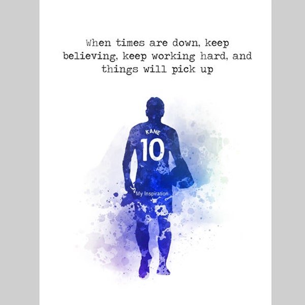 Harry Kane Zitat KUNSTDRUCK Tottenham Hotspur, England, Fußball, Sport, Geschenk, Wandkunst, Wohnkultur, Inspiration, Motivation