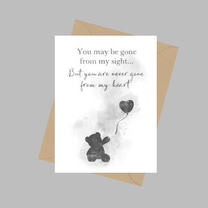 Puede que te hayas ido de mi vista, pero nunca te has ido de mi corazón Cita, Tarjeta de felicitación A5, Duelo conmemorativo Duelo Ser querido B & W