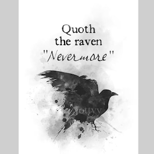 Quoth the Raven, Nevermore Quote ART PRINT Edgar Allan Poe, Inspirational, Gift Idea, Wall Art, Home Decor, Bedroom, Office