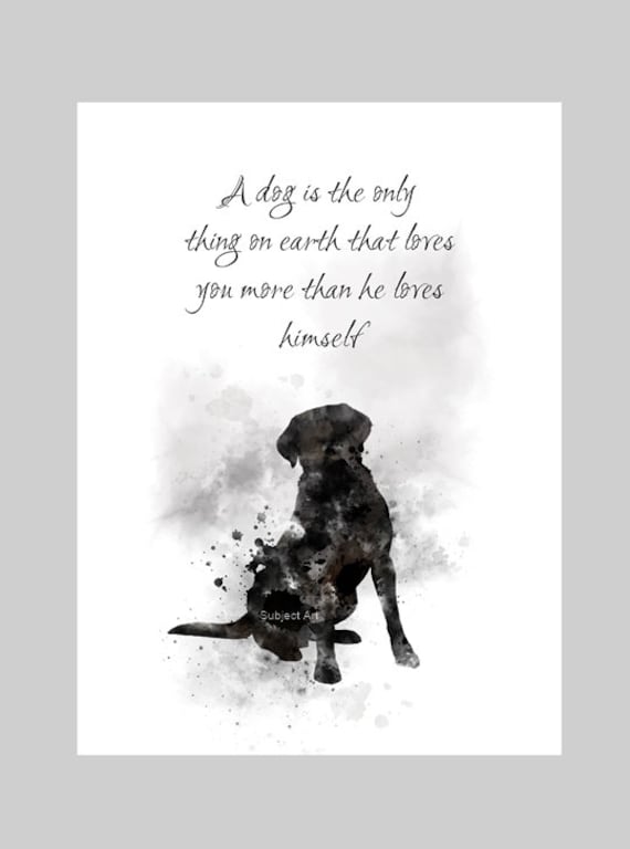 Un cane è l'unica cosa sulla terra che ti ama più di quanto ami se stesso  Cita ART PRINT Animale, Pet, Regalo, Arte murale, Home Decor -  Italia