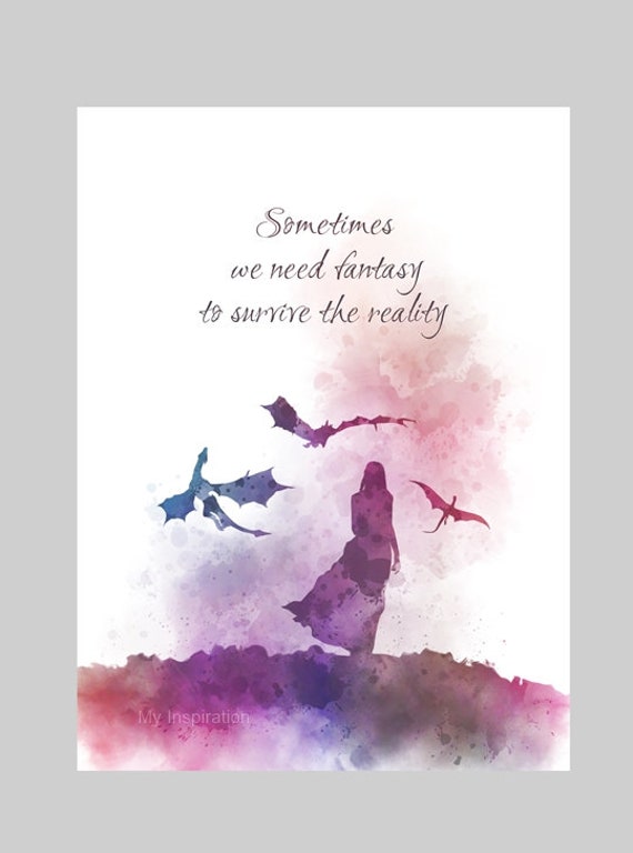 Sometimes We Need Fantasy to Survive the Reality Quote ART Etsy