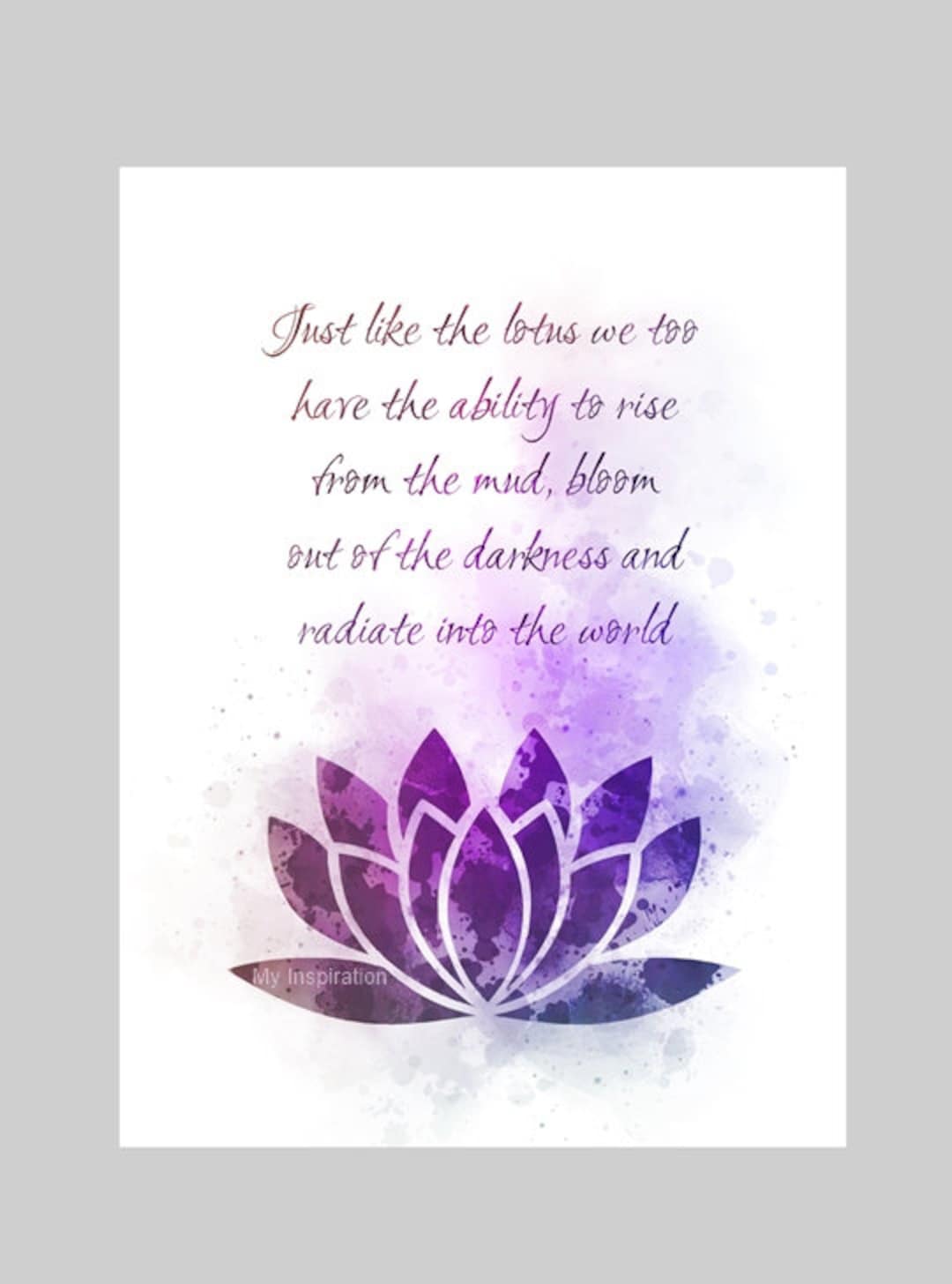 Lotus Flower Quote ART PRINT Inspirational, Motivational, Zen, Yoga