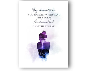 Citation inspirante Je suis la tempête, impression d'art, ils lui ont chuchoté que vous ne pouvez pas résister à la tempête, motivant, positif, idée cadeau