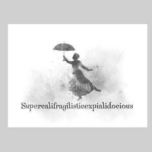 Mary Poppins Quote ART PRINT Supercalifragilisticexpialidocious, Gift, Nursery, Wall Art, Home Decor, Bedroom, Black and White