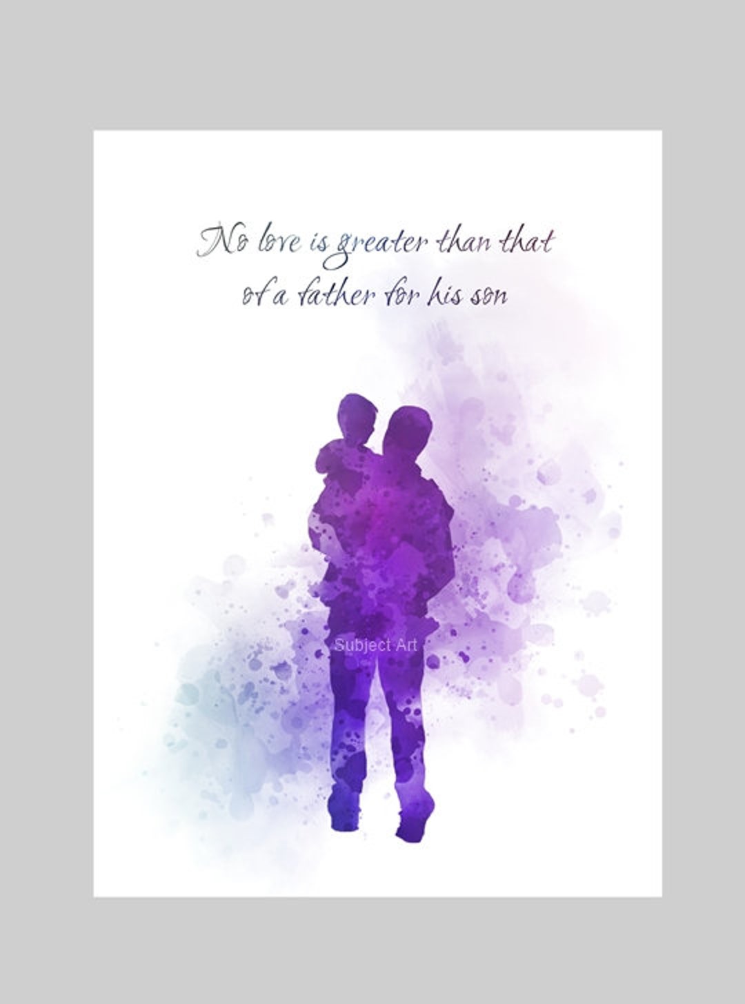 Father and Son Quote ART PRINT No Love is Greater Than That of a Father ...