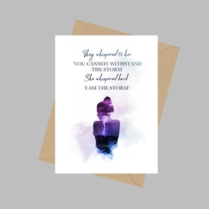 I Am The Storm Inspirational Zitat, A5 Grußkarte, They Whispered To Her You Cannot Withstand The Storm, motivierend, positiv