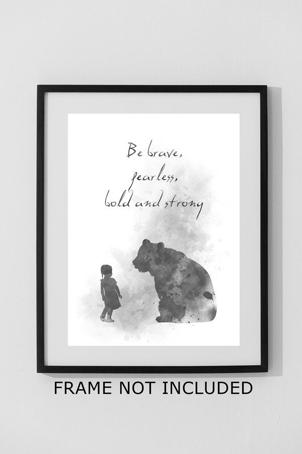 Be Brave, Fearless, Bold and Strong Quote ART PRINT Nursery, Girl, Grizzly  bear, Inspirational, Motivational, Gift, Wall Art Black and White