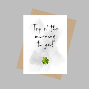 Top O' the Morning to Ya, carte de voeux A5, joyeux Saint-Patrick, irlandais, Irlande, fête, voeux irlandais, trèfle porte-bonheur, trèfle