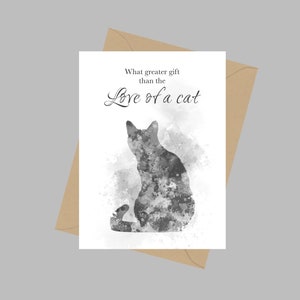 Cat Quote, A5 Greeting Card, Quale regalo più grande dell'amore di un gatto, Ispirazione, Animale, Pet, Regalo, Bianco e nero