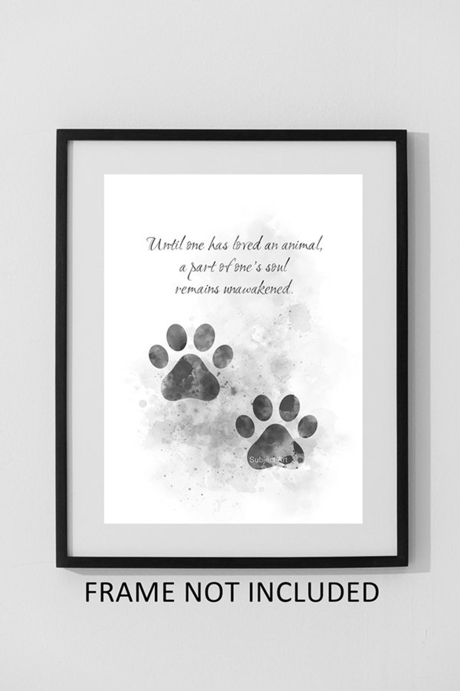 Paw Prints Animal Quote ART PRINT Cat Dog Pet Love Etsy