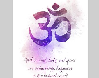 Om Symbol Quote ART PRINT Inspirational, Motivational, Zen, Yoga, Mind, Body, Spirit, Harmony, Happiness, Gift, Wall Art, Home Decor
