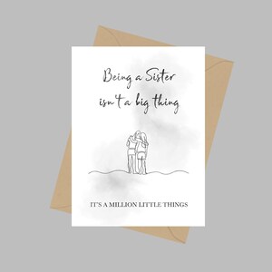 Essere una sorella non è una grande cosa, è una citazione di un milione di piccole cose, un biglietto di auguri A5, un regalo, sorelle, bianco e nero