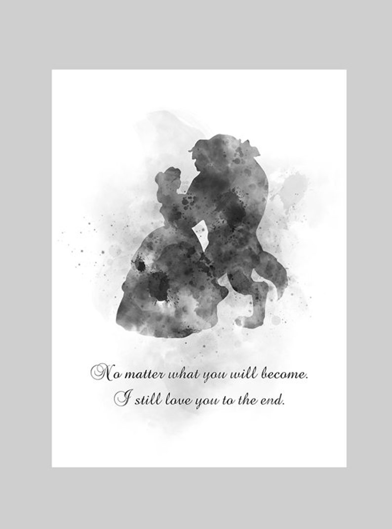 Beauty and the Beast Quote ART PRINT I Still Love You Till the Etsy