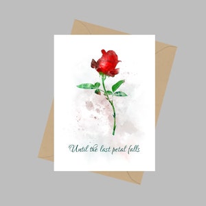 Fino all'ultimo petalo cade citazione, biglietto di auguri A5, La bella e la bestia, amore, fiore, rosa, regalo