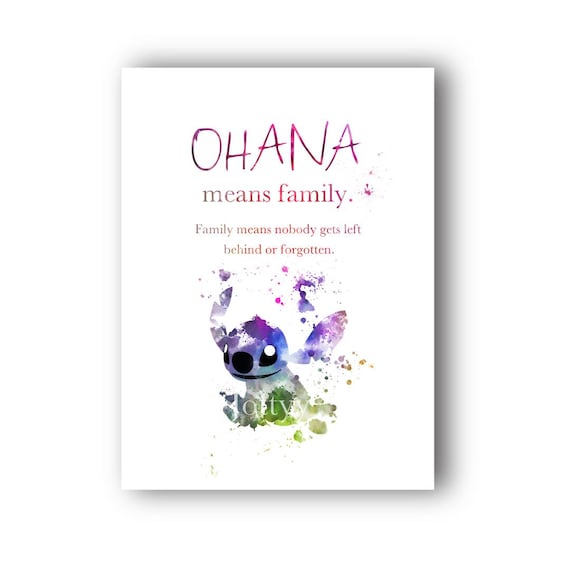 Ohana Means Family Quote ART PRINT Lilo and Stitch, Nursery