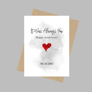 It Was Always You Anniversary Card A5 Greeting Card Personalised Custom Date, Anniversary card for Wife Husband Boyfriend Girlfriend, Gift