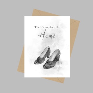 Wizard of Oz Quote, A5 Greeting Card, Dorothy, Shoes, There&#39;s no place like Home, Gift, Black and White