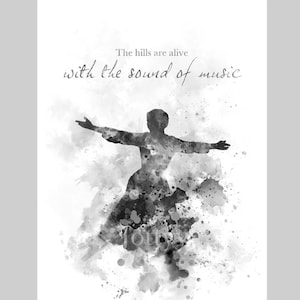 The Sound of Music ART PRINT Quote, Maria von Trapp, Musical, Song, Gift, Wall Art, Home Decor, Bedroom, Office, Black and White