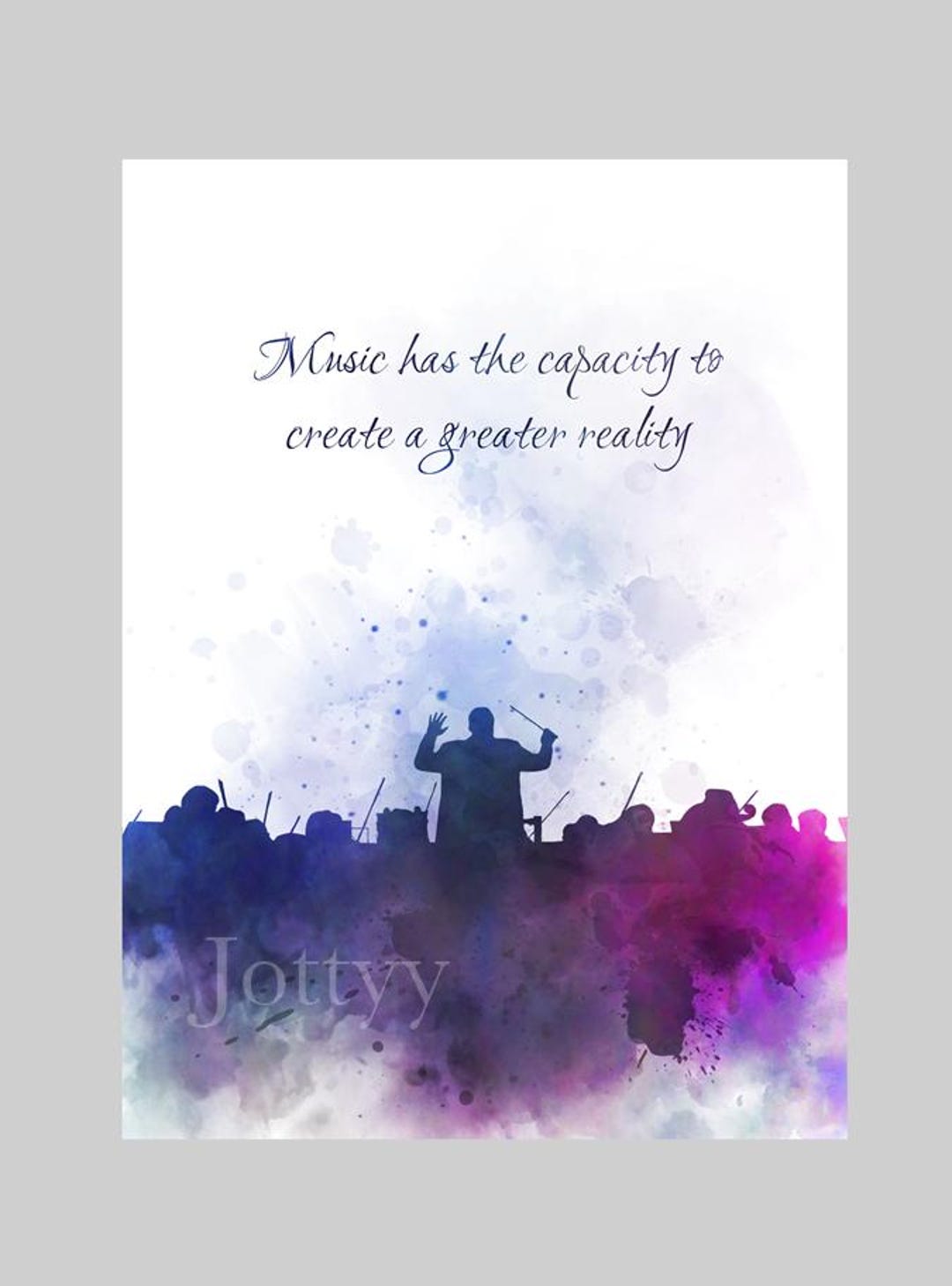 Music Has the Capacity to Create a Greater Reality Quote ART PRINT ...