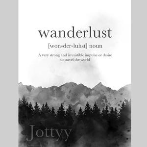 Wanderlust Definition Quote ART PRINT Travel, Gift, Wall Art, Home Decor, Bedroom, Office, Black and White