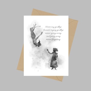 Peter Pan-citaat, A5-wenskaart, zeg nooit vaarwel, inspirerend, cadeau, zwart-wit