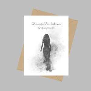 Attenzione; perché sono senza paura, e quindi potente, biglietto di auguri A5, citazione, ispirazione, Mary Shelley, letteratura, regalo, bianco e nero