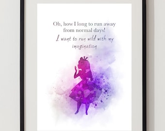 Alice in Wonderland Quote ART PRINT I Want to Run Wild With My