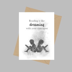 Lesen ist wie träumen mit deinen Augen Spruch, A5 Grußkarte, Inspiration, Buch, Leser, Junge Mädchen, Geschenk, schwarz und weiß